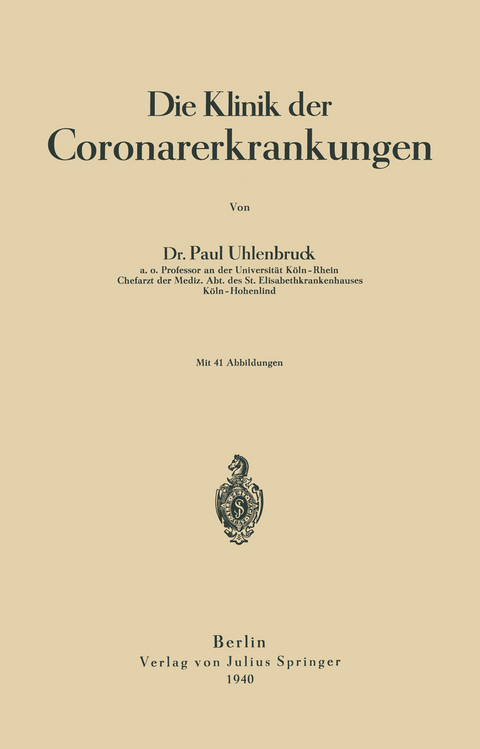 Die Klinik der Coronarerkrankungen - Paul Uhlenbruck