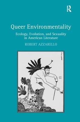 Queer Environmentality - Robert Azzarello