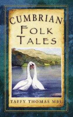 Cumbrian Folk Tales - Taffy Thomas