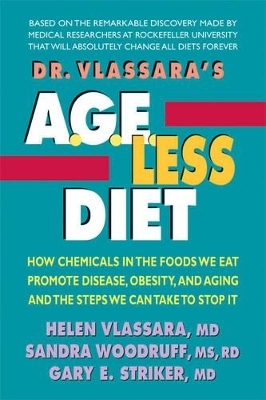 Dr. Vlassara's  A.G.E.-Less Diet - Helen Vlassara, Sandra Woodruff, Gary E. Striker