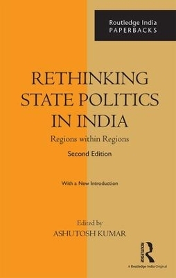 Rethinking State Politics in India - 