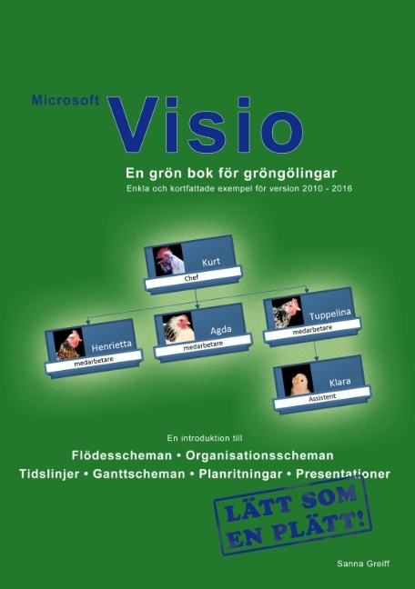 Microsoft Visio - En grön bok för gröngölingar - Sanna Greiff