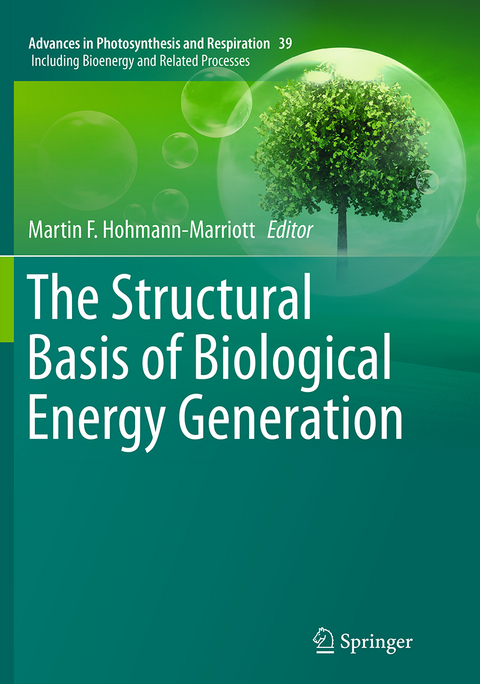 The Structural Basis of Biological Energy Generation - 