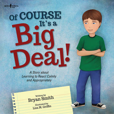 Of Course it's a Big Deal - Bryan Smith, Lisa M. Griffin