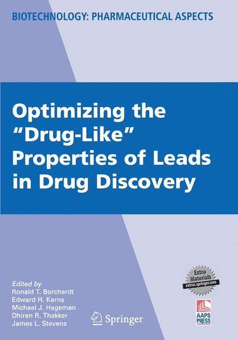 Optimizing the "Drug-Like" Properties of Leads in Drug Discovery - 