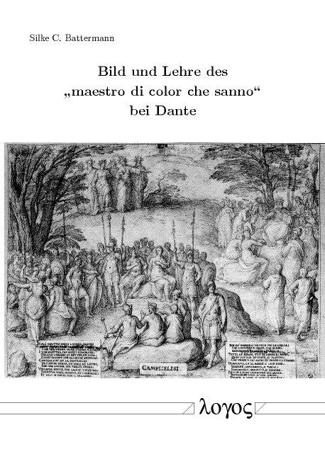 Bild und Lehre des "maestro di color che sanno" bei Dante - Silke Battermann