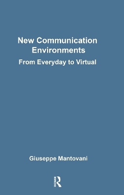 New Communications Environments - Giuseppe Mantovani