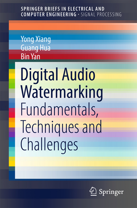 Digital Audio Watermarking - Yong Xiang, Guang Hua, Bin Yan