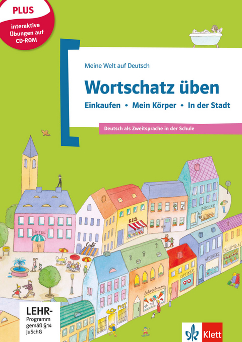 Wortschatz üben: Einkaufen - Mein Körper - In der Stadt, inkl. CD-ROM - Denise Doukas-Handschuh