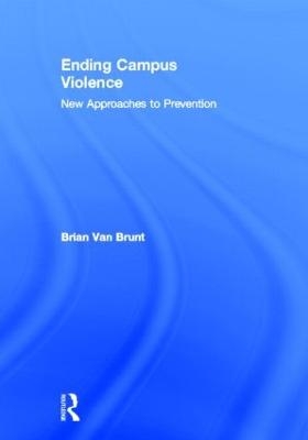 Ending Campus Violence - Brian Van Brunt