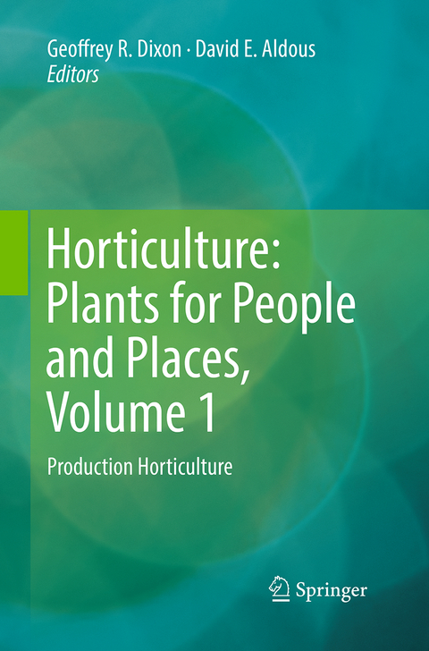 Horticulture: Plants for People and Places, Volume 1 - 