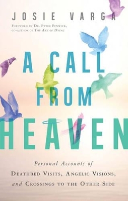 A Call from Heaven - Josie Varga