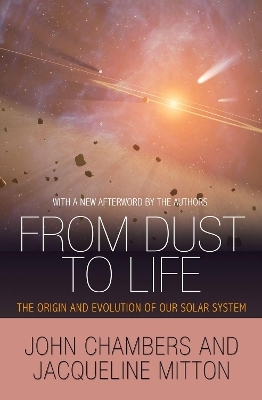 From Dust to Life - John Chambers, Jacqueline Mitton