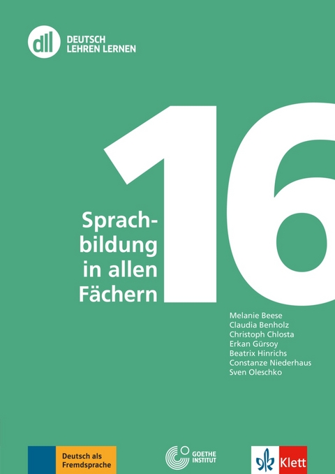 DLL 16: Sprachbildung in allen Fächern - Melanie Beese, Claudia Benholz, Christoph Chlosta, Erkan Gürsoy, Beatrix Hinrichs, Constanze Niederhaus, Sven Oleschko