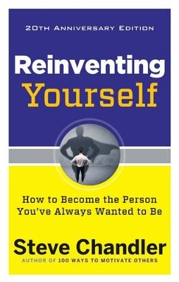 Reinventing Yourself - 20th Anniversary Edition - Steve Chandler