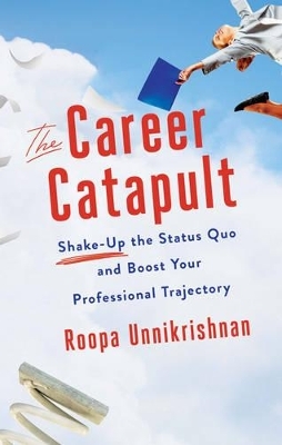 The Career Catapult - Roopa Unnikrishnan