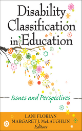 Disability Classification in Education -  Lani Florian,  Margaret J. McLaughlin