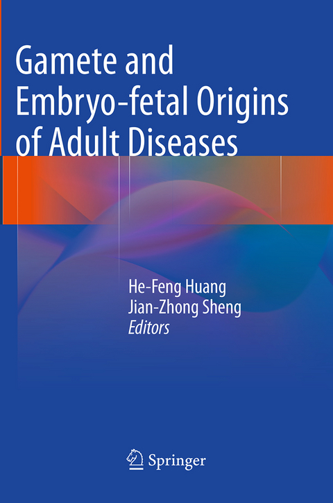 Gamete and Embryo-fetal Origins of Adult Diseases - 