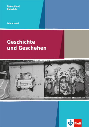 Geschichte und Geschehen Gesamtband. Allgemeine Ausgabe Gymnasium