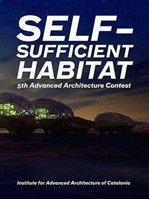 Self-Sufficient Habitat - Vicente Guallart