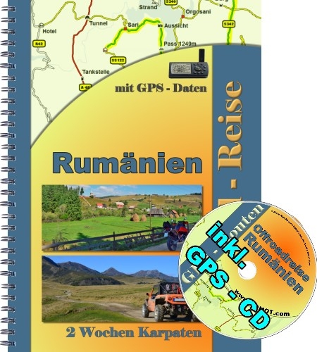 Rumänien Offroad Reiseführer / Geländewagen oder Reiseenduro Touren durch Rumänien ( inkl. GPS - Daten - CD ) -  MDMOT