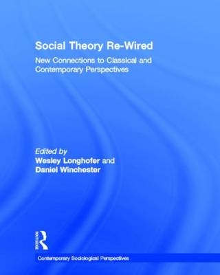 Social Theory Re-Wired - 