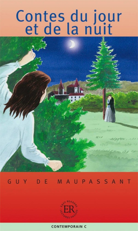 Contes du jour et de la nuit - Guy de Maupassant