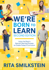 We're Born to Learn -  Rita Smilkstein