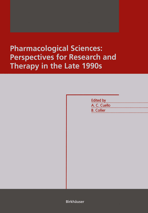 Pharmacological Sciences: Perspectives for Research and Therapy in the Late 1990s - 