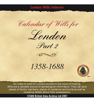 London, Calendar of Wills for London 1358-1688