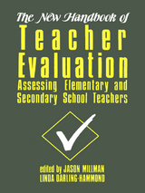 New Handbook of Teacher Evaluation -  Linda Darling-Hammond,  Jason Millman