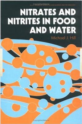 Nitrates and Nitrites in Food and Water - 