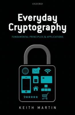 Everyday Cryptography - Keith M. Martin