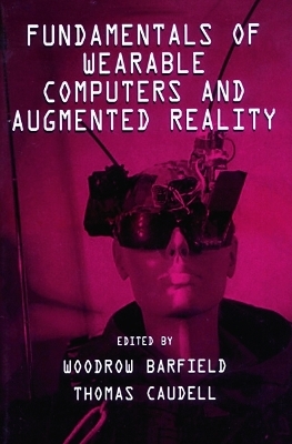 Fundamentals of Wearable Computers and Augmented Reality - 