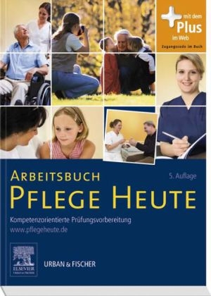 Arbeitsbuch Pflege Heute - Carsten Drude