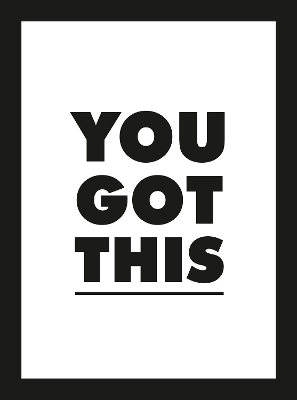 You Got This - Summersdale Publishers