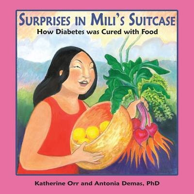 Surprises in Mili's Suitcase - Katherine Orr, Antonia Demas