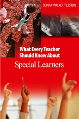 What Every Teacher Should Know About Special Learners - Donna E. Walker Tileston