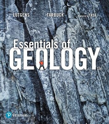 Essentials of Geology - Frederick Lutgens, Edward Tarbuck, Dennis Tasa