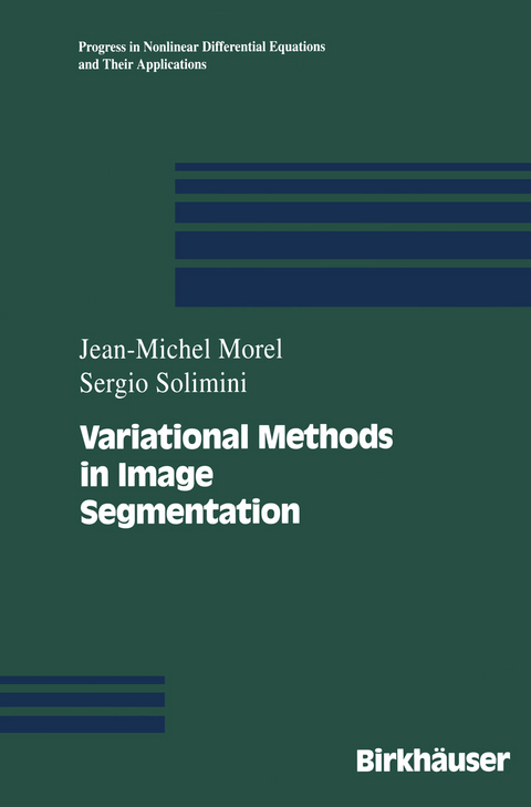 Variational Methods in Image Segmentation - Jean-Michel Morel, Sergio Solimini