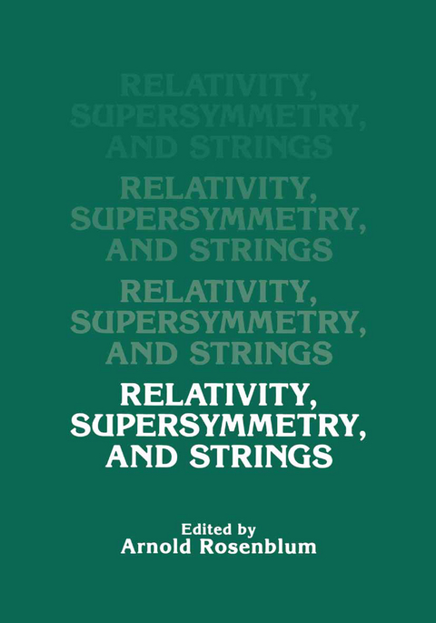 Relativity, Supersymmetry, and Strings - 