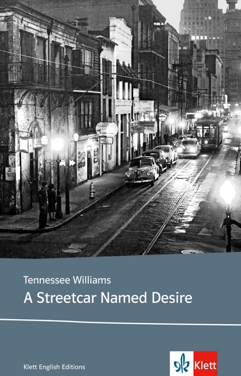 A Streetcar Named Desire - Tennessee Williams