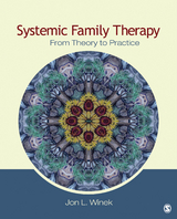 Systemic Family Therapy -  Jon L. Winek