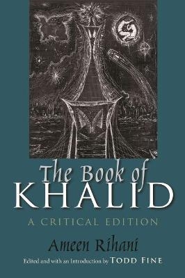 The Book of Khalid - Ameen Rihani