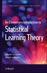 Elementary Introduction to Statistical Learning Theory -  Gilbert Harman,  Sanjeev Kulkarni
