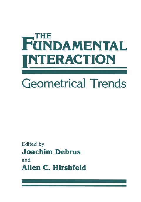 The Fundamental Interaction - 