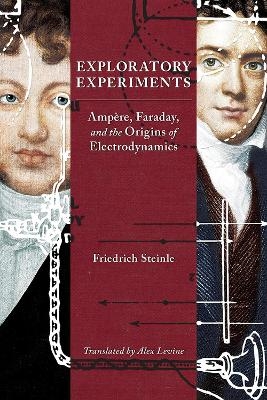 Exploratory Experiments - Friedrich Steinle