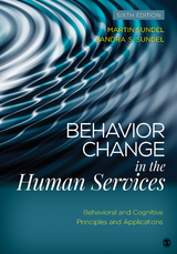 Behavior Change in the Human Services - Martin Sundel, Sandra S. S. Sundel