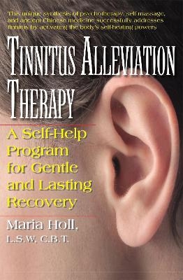 Tinnitus Alleviation Therapy - Maria Holl