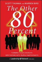 The Other 80 Percent - Scott Thumma, Warren Bird
